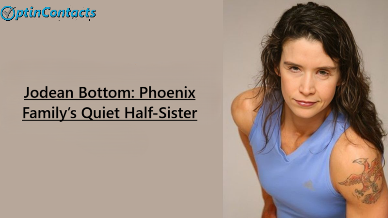 Jodean Bottom Phoenix Family’s Quiet Half-Sister