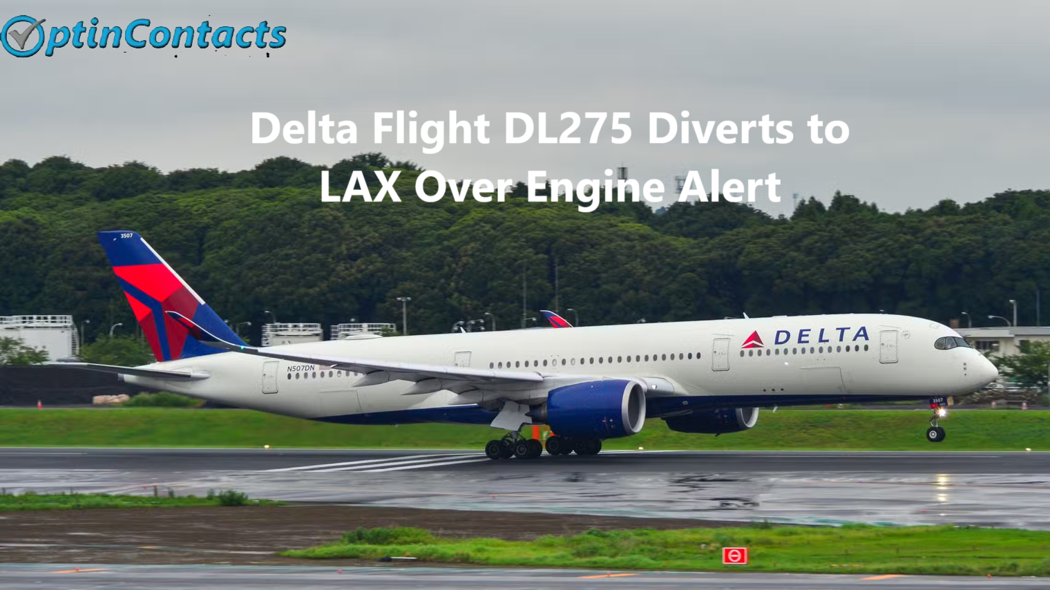 Delta Flight DL275 Diverted to LAX After Mid-Air Alert